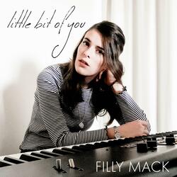 Little Bit of You