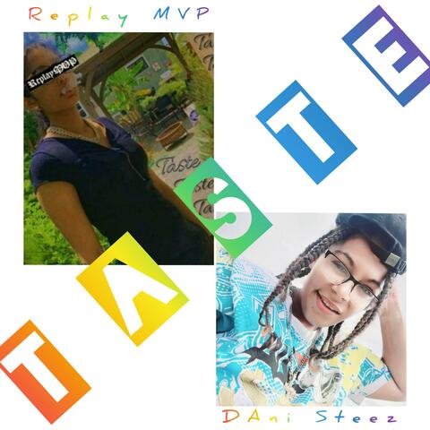 Taste (feat. Replay MVP) [Dani Steez]