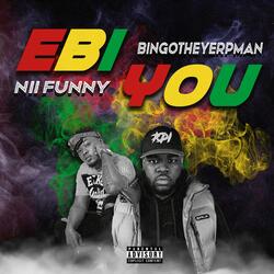 Ebi You (feat. Nii Funny)
