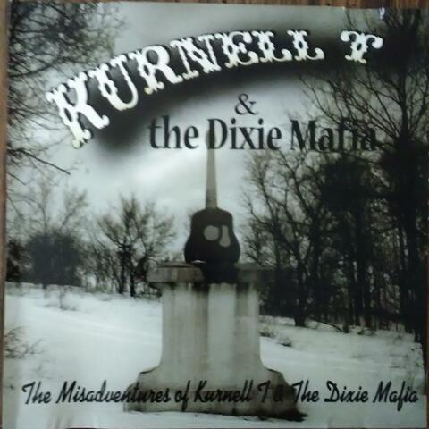 The Misadventures of Kurnell T and the Dixie Mafia