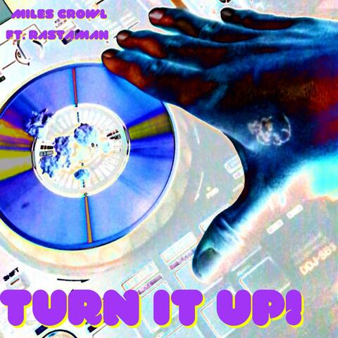 Turn It Up! (feat. DanBarkerMusic)