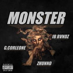 MONSTER (feat. IB BVNDZ & ZHUNNO)