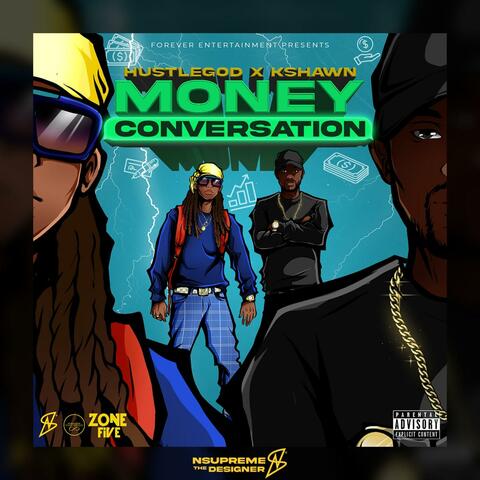 Money Conversation (feat. HustleGod)