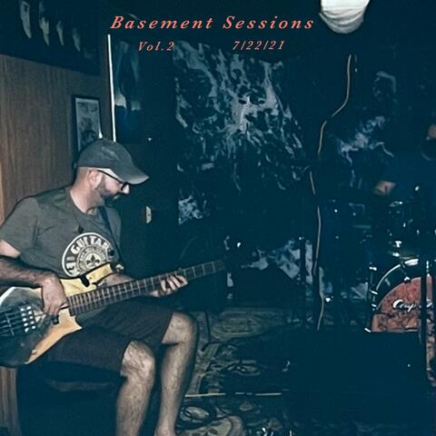 Basement Sessions Vol.2 (Live 7/22/21)