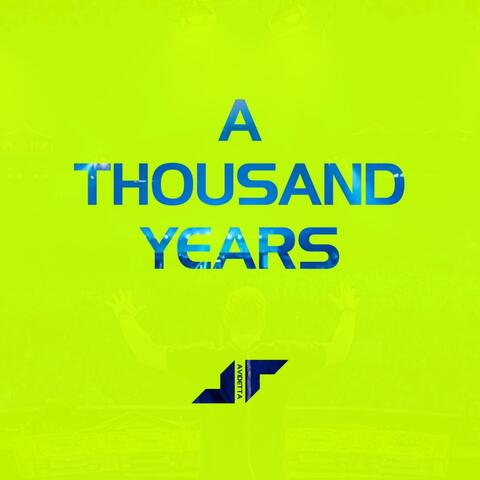 A THOUSAND YEARS