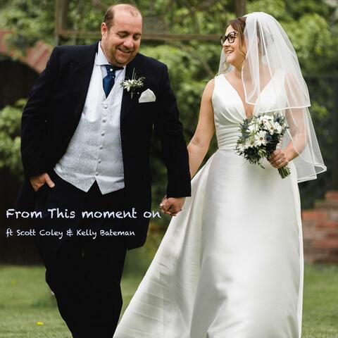 From This Moment On (feat. Kelly Bateman)