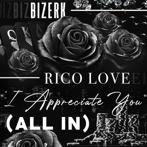 I Appreciate You (All In) (feat. Rico Love)