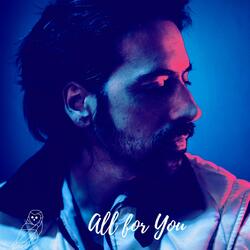 All For You (feat. Anthony Lazaro)