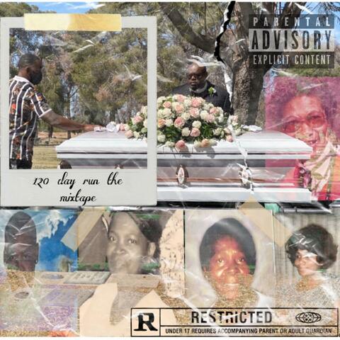 120 Day Run The Mixtape