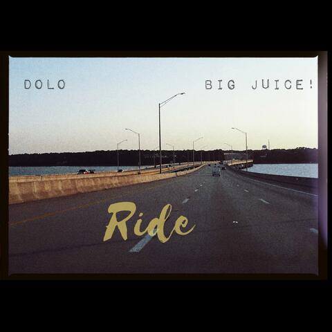 Ride (feat. Big Juice!)