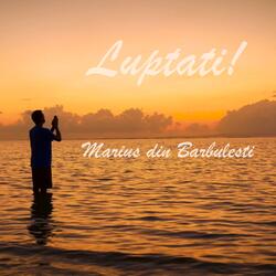 Luptati!