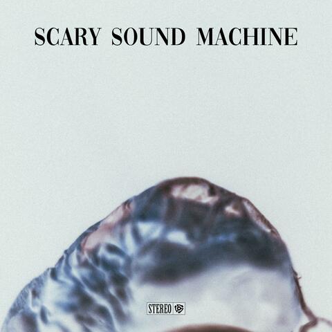 SCARY SOUND MACHINE