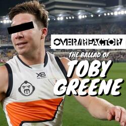 The Ballad of Toby Greene