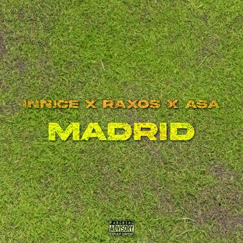 Madrid (feat. Innice & Asa)