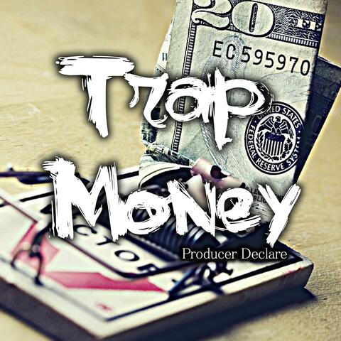 Trap Money