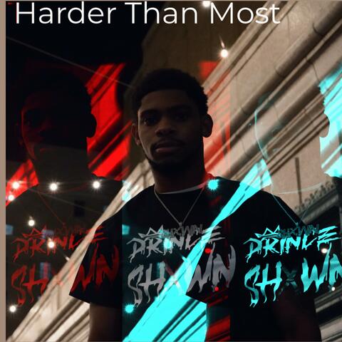 Harder Than Most