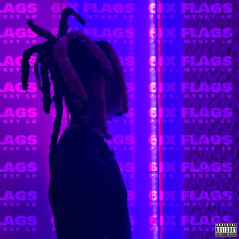 6ix Flags (Misfit)