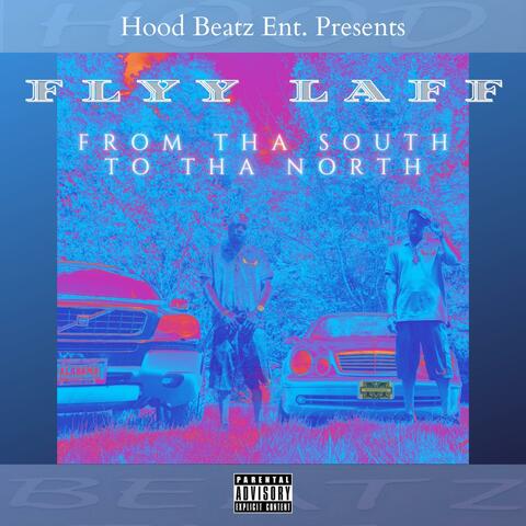 From Tha South To Tha North
