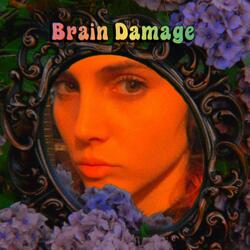 Brain Damage (feat. Rose Windows)