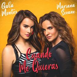 Cuando Me Quieras (feat. Mariana Seoane)