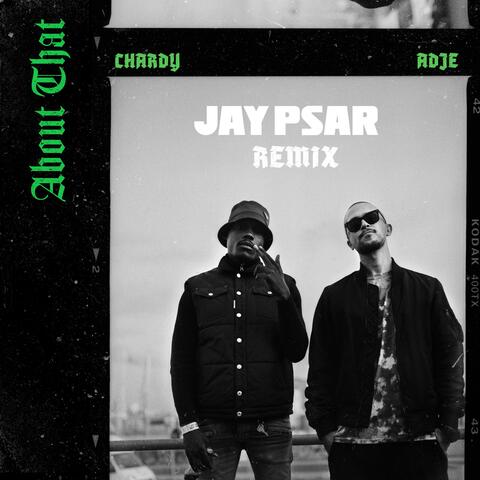 About That (feat. Chardy & Adje) [Remix]