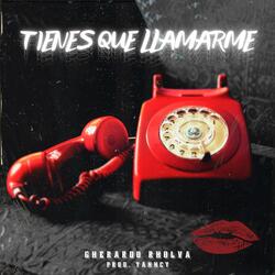 Tienes que llamarme (feat. Jerry Baby)