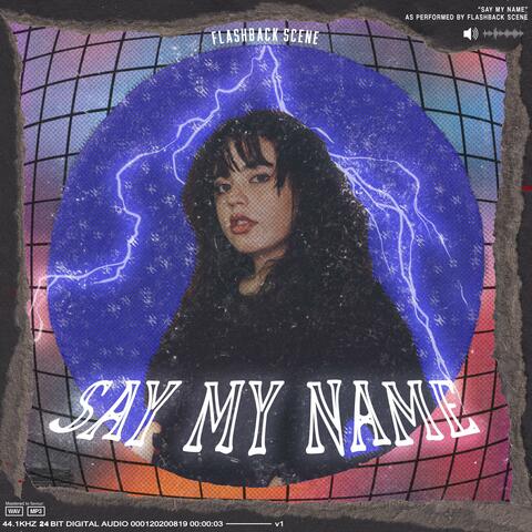 Say My Name