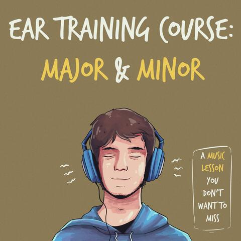 Ear Training Course: Major & Minor Chords