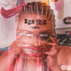 ISH YOUS (Radio Edit)