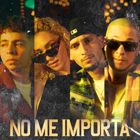 No Me Importa (feat. El Chema la Bestia, Britney Nicole & SouCee)