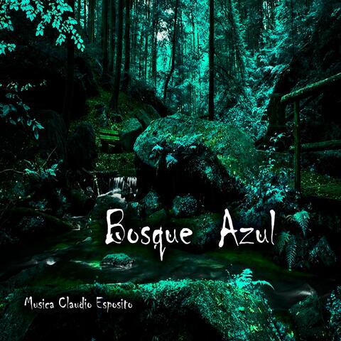 Bosque Azul