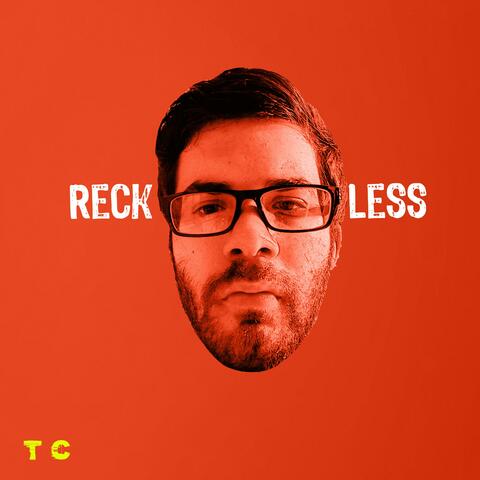 Reckless