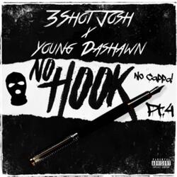 No Hook 4 (feat. 3Shot Josh)