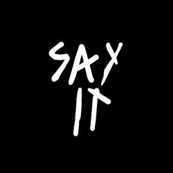 Say It