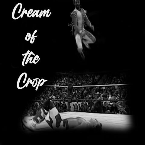 Cream of the Crop