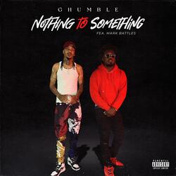 Nothing to Something