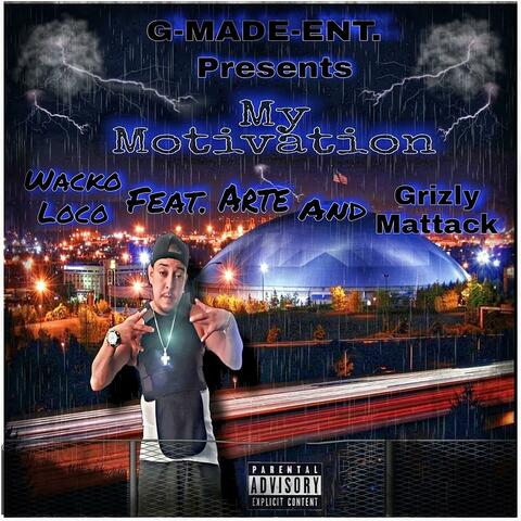 MY MOTIVATION (feat. ARTE & GRIZLY MATTACK)