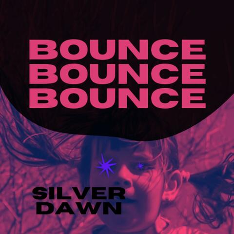 Bounce Bounce Bounce