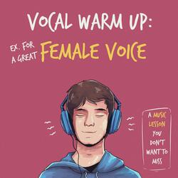 Female Vocal Warm Up Introduction