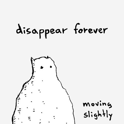 Moving Slightly