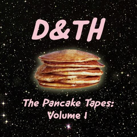 The Pancake Tapes: Volume 1
