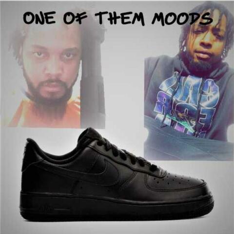 One Of Them Moods (feat. DahhRealQuan)