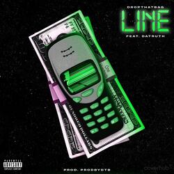 Line (feat. DropThatBag)