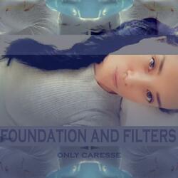 Foundation And Filters
