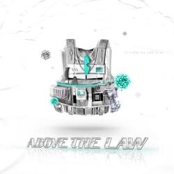 Above the Law