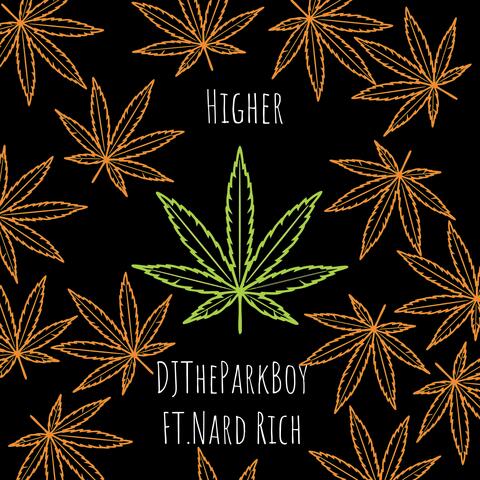 Higher (feat. Nard Rich)