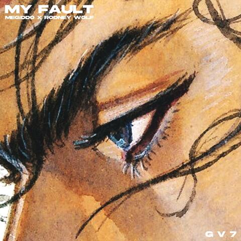 MY FAULT (feat. Rodney Wolf)