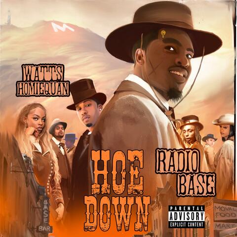 Hoe Down (feat. Watts Homie Quan)