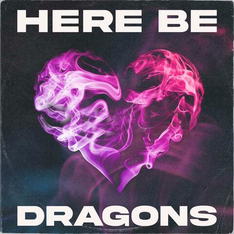 Here Be Dragons