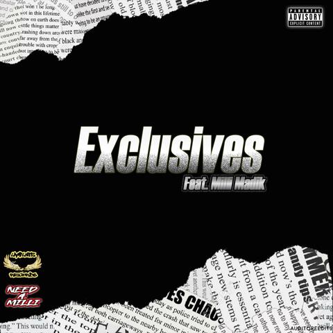 Exclusives (feat. Milli Madik)